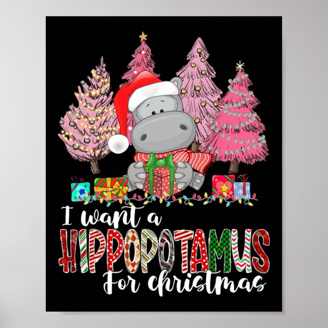 Ich Wollte einen Hippopotamus für Weihnachten Weih Poster (Vorne)