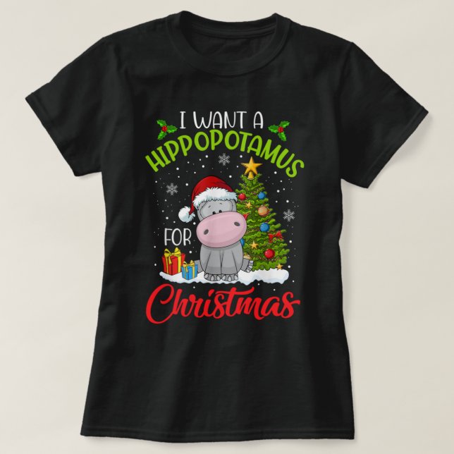 Ich Wollte einen Hippopotamus für Weihnachten Weih T-Shirt (Design vorne)