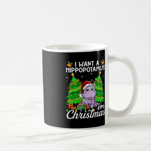 Ich Wollte einen Hippopotamus für Weihnachtsbeleuc Kaffeetasse (Rechts)