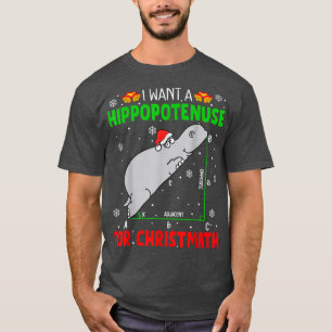 Ich Wollte einen Hippopotenuse für Christmathe Mat T-Shirt