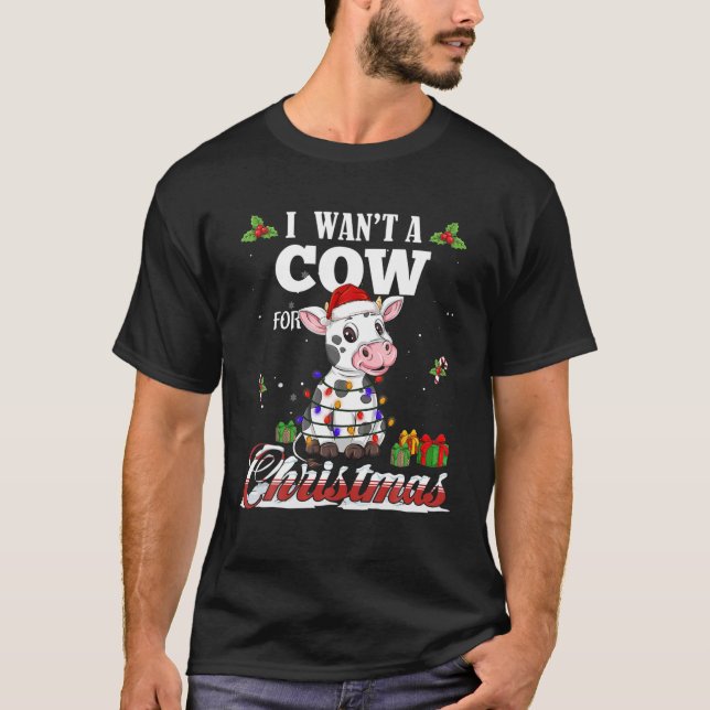 Ich Wollte einen Kuhweihbaum Light Santa Lover Saf T-Shirt (Vorderseite)