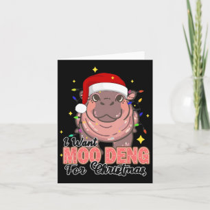 Ich Wollte einen Moo Deng für Weihnachtslicht Hipp Karte