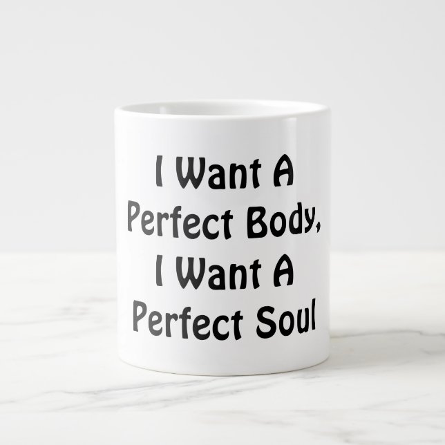 Ich Wollte einen perfekten Körper, ich Wollte ein  Jumbo-Tasse (Vorderseite)