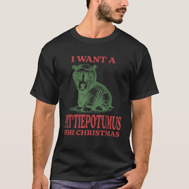Ich Wollte einen Pittiepotumus für den Weihnachtsp T-Shirt (Vorderseite)