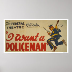 Ich Wollte einen Polizisten 1936 WPA Poster