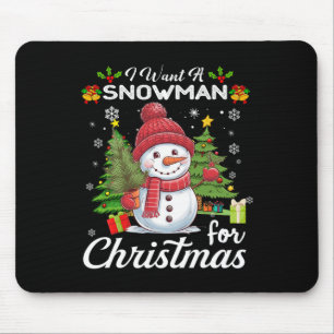Ich Wollte einen Schneemann für Weihnachten Niedli Mousepad