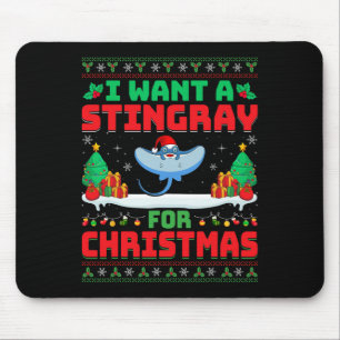 Ich Wollte einen Stingray für Weihnachten Stingray Mousepad