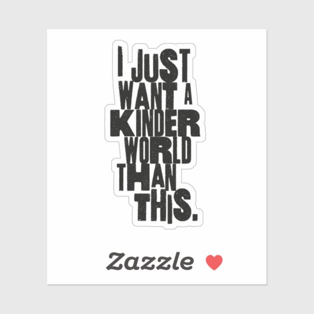 ICH WOLLTE EINFACH EINE KINDERWELT ALS DIESES AUFKLEBER (Blatt)