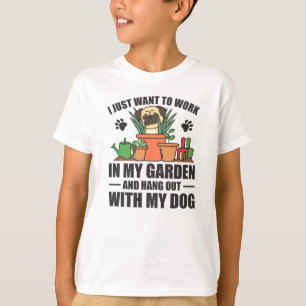 Ich Wollte einfach, in meinem Garten zu arbeiten u T-Shirt