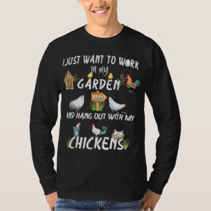 Ich Wollte einfach, in meinem Garten zu arbeiten u T-Shirt