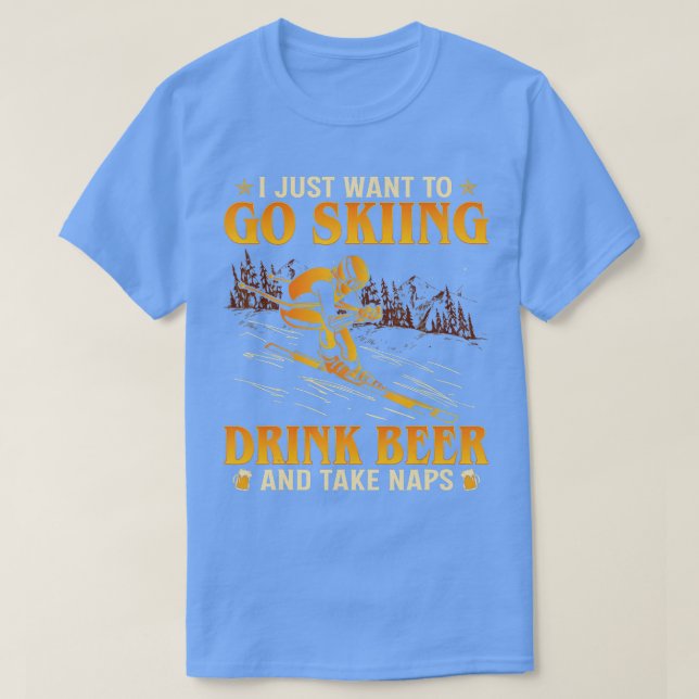 Ich Wollte einfach, Ski-Drink Bier zu gehen und Ni T-Shirt (Design vorne)