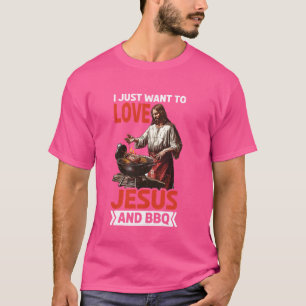 Ich Wollte einfach zu Liebe Jesus und GRILLEN — T-Shirt