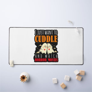 Ich Wollte einfach zum Cuddle und schaue mir Horro Schreibtischunterlage