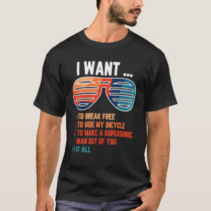 Ich Wollte, frei zu brechen, um mein Fahrrad fahre T-Shirt