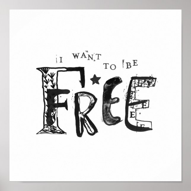 Ich Wollte, frei zu sein Poster (Vorne)