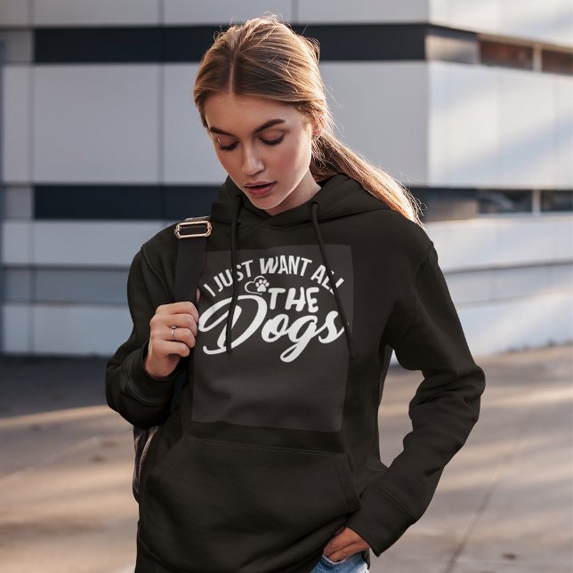 Ich Wollte gerade all die Hunde. Hoodie (Von Creator hochgeladen)