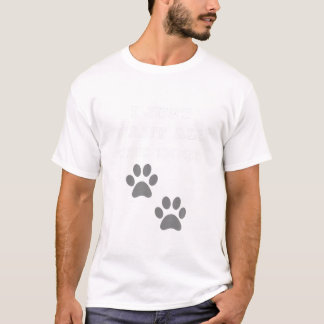 Ich Wollte gerade alle Hunde Foot Prints Graphic T-Shirt