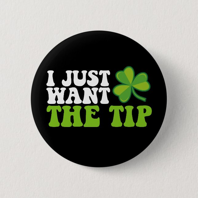Ich Wollte gerade den Tipp-Kleeblatt St Patrick's  Button (Vorderseite)