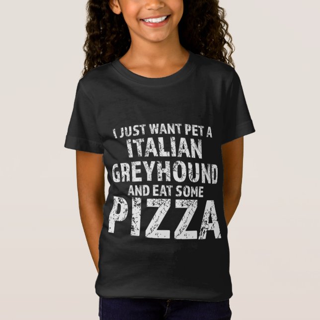 Ich wollte gerade einen italienischen Windhund und T-Shirt (Vorderseite)