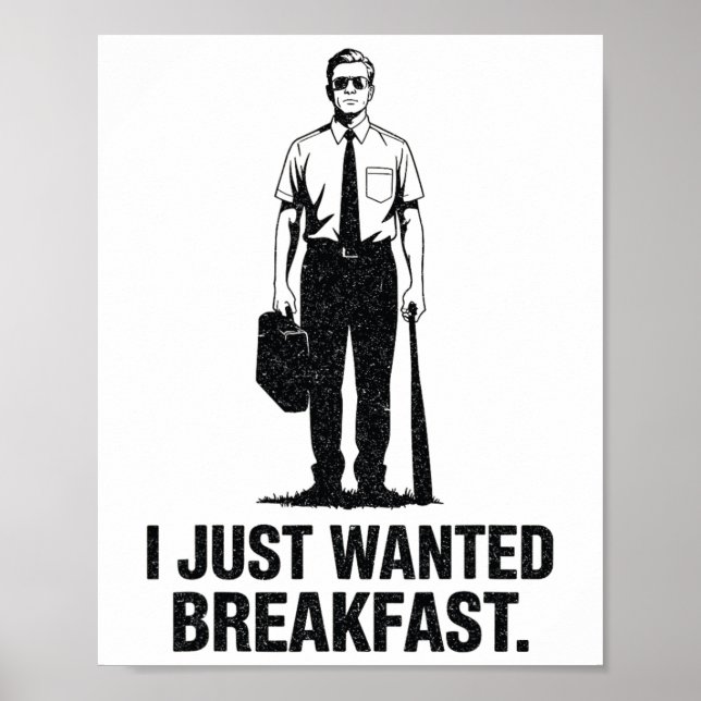 Ich Wollte gerade Frühstück Bysebyll Byt Poster (Vorne)