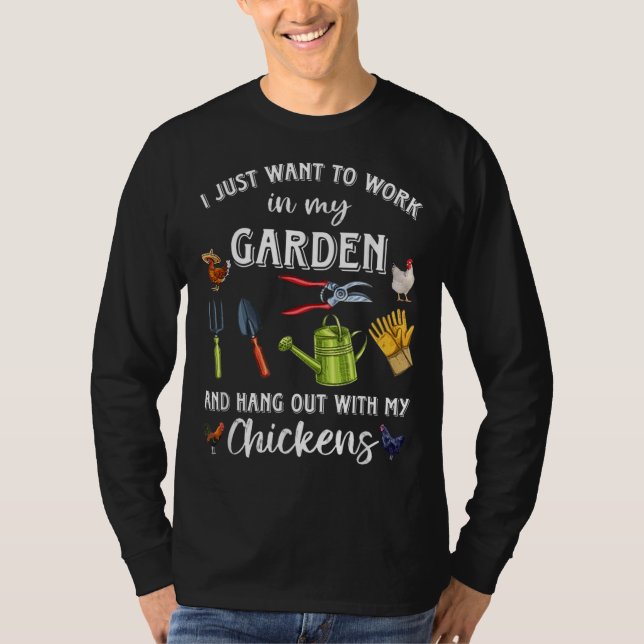 Ich wollte gerade, in meinem Garten zu arbeiten un T-Shirt (Vorderseite)