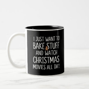 Ich Wollte gerade, Stuff zu backen Weihnachtsfilme Zweifarbige Tasse