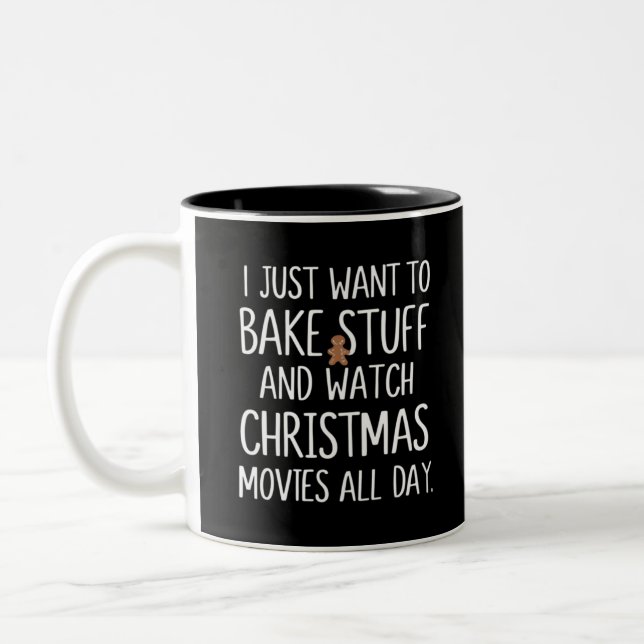 Ich Wollte gerade, Stuff zu backen Weihnachtsfilme Zweifarbige Tasse (Links)