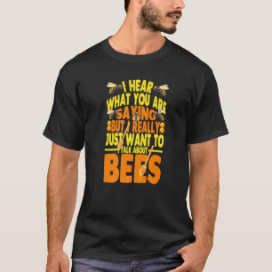 Ich Wollte gerade, über Bienenkäfer-Apiarist zu sp T-Shirt