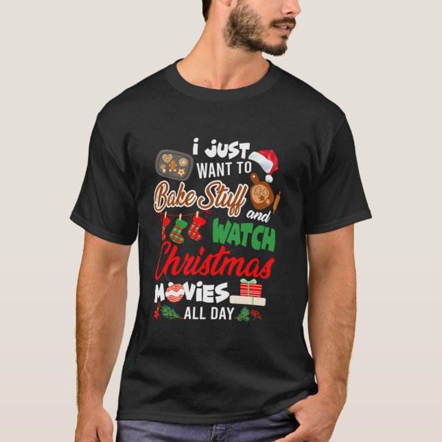Ich Wollte gerade zu Bake Stuff Sehen Weihnachtsfi T-Shirt (Vorderseite)