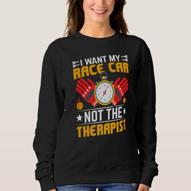 Ich Wollte meinen Racing Car Driver Grap Sweatshirt (Vorderseite)