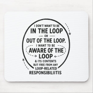 Ich Wollte nicht, in der Schlampe Sarcastic Quote Mousepad