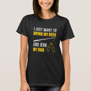 Ich Wollte nur, Bier zu trinken und meine Rod Fish T-Shirt