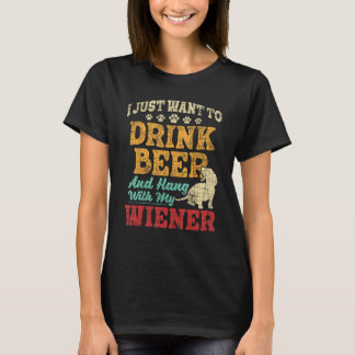 Ich Wollte nur, Bier zu trinken und mit Dackel zu T-Shirt