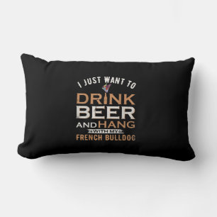 Ich Wollte nur, Bier zu trinken und mit französisc Lendenkissen