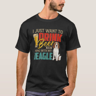 Ich Wollte nur, Bier zu trinken und mit meinem Bea T-Shirt