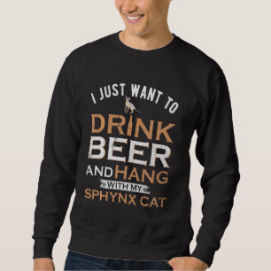 Ich Wollte nur, Bier zu trinken und mit meinem Sph Sweatshirt