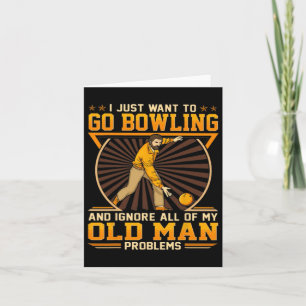 Ich Wollte nur, Bowling zu gehen und meine ganze A Karte