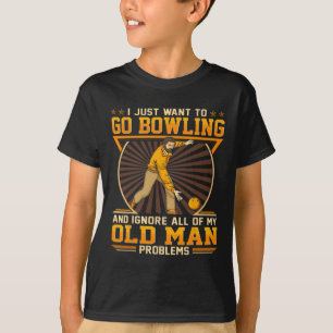 Ich Wollte nur, Bowling zu gehen und meine ganze A T-Shirt