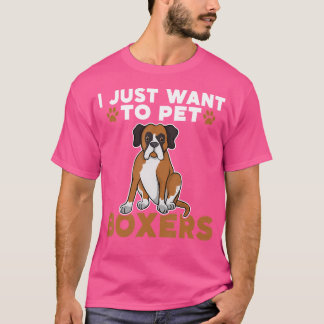Ich Wollte nur, Boxerdog zu trinken T-Shirt