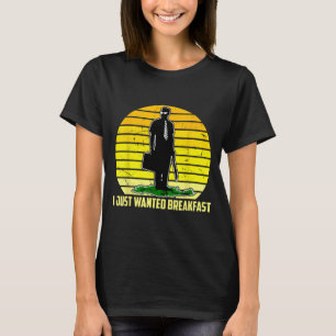 Ich Wollte Nur Frühstück Lustiges Humorvolles Desi T-Shirt