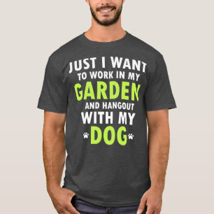 Ich Wollte nur, in meinem Garten zu arbeiten und m T-Shirt