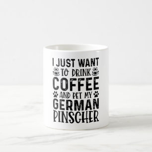 Ich Wollte nur, Kaffee und Pet deutschen Pinsche z Kaffeetasse