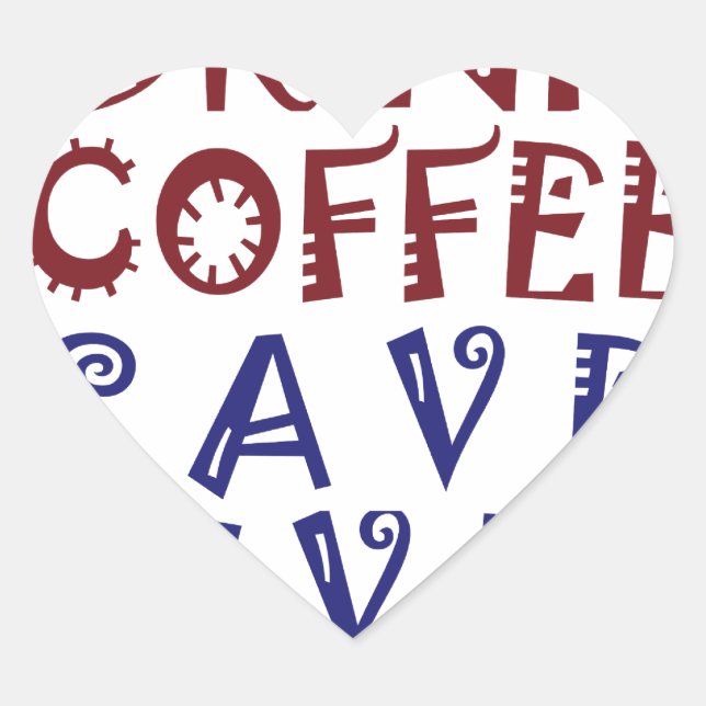 Ich wollte nur, Kaffee zu trinken Rette Leben Herz-Aufkleber (Vorderseite)