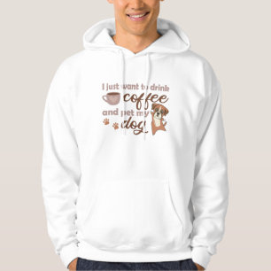 Ich Wollte nur, Kaffee zu trinken und meinen Boxer Hoodie