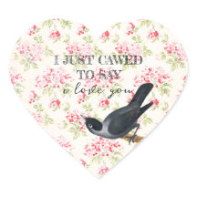 Ich wollte nur sagen, ich Liebe Sie Crow Valentine