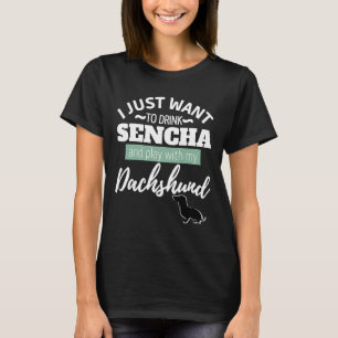 Ich Wollte nur Sencha zu trinken und mit meinen Da T-Shirt