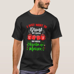 Ich Wollte nur, um Kaffee zu trinken und Christma T-Shirt