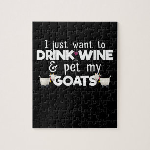 Ich Wollte nur, Wein zu trinken und meine Ziegen z Puzzle