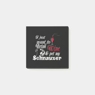 Ich wollte nur, Wein zu trinken und meinen Schnauz Post-it Klebezettel