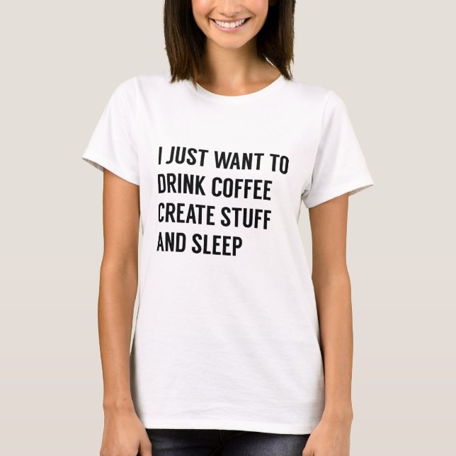 Ich Wollte nur zu T-Shirt (Vorderseite)
